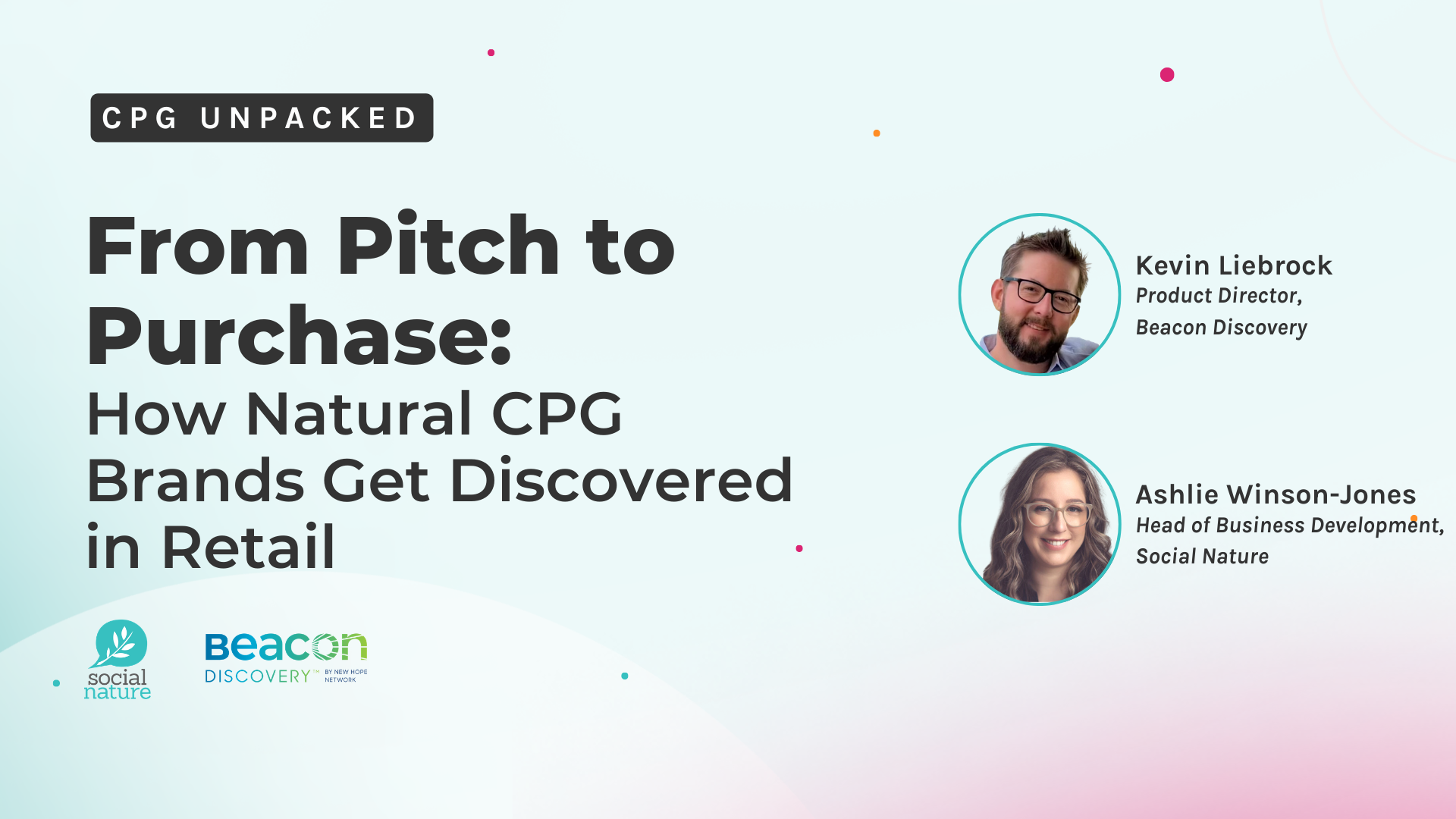 From Pitch to Purchase: How Natural CPG Brands Get Discovered in Retail